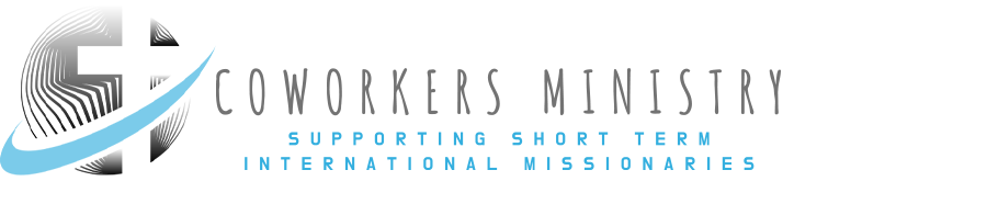 Coworkers Ministry - Supporting Short Term International Missionaries
